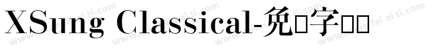 XSung Classical字体转换
